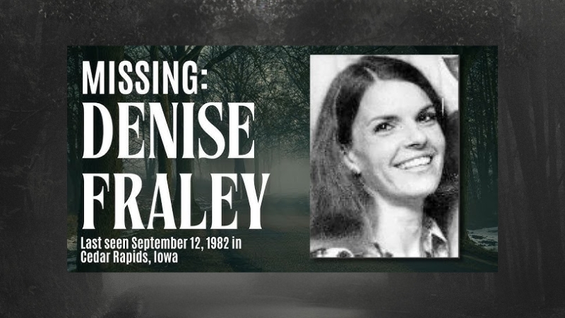 Missing poster for Denise Fraley, last seen in Cedar Rapids, Iowa in 1982